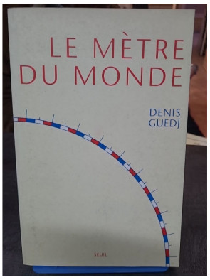 Le mètre du monde de Denis...