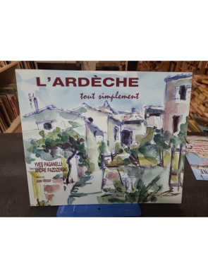 L'Ardèche tout simplement...