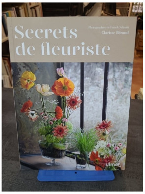 Secrets de fleuriste de...