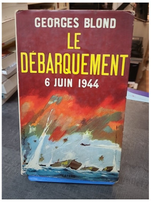 Le Débarquement. 6 juin...