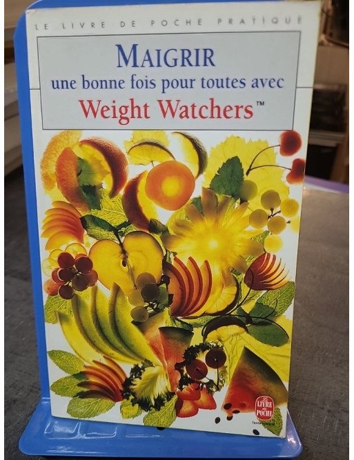 Maigrir une bonne fois pour toutes avec Weight Watchers