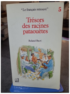 Trésors des racines...