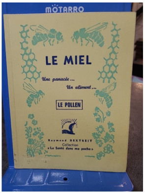 Le miel, une panacée..., un...