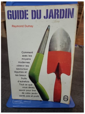 Guide Du Jardin par Dumay...