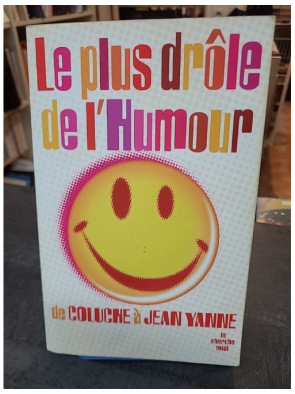 Le plus drole de l'humour...