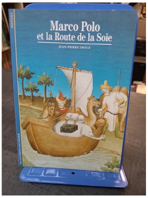 Marco Polo et la route de...