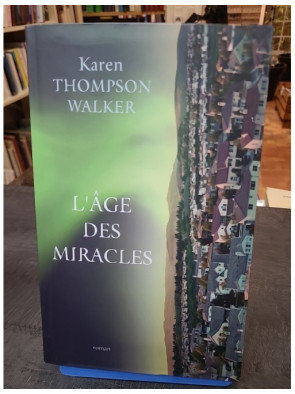 L'Age des miracles de Karen...