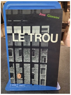 Le trou de José Giovanni