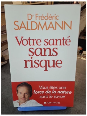 Votre santé sans risque -...