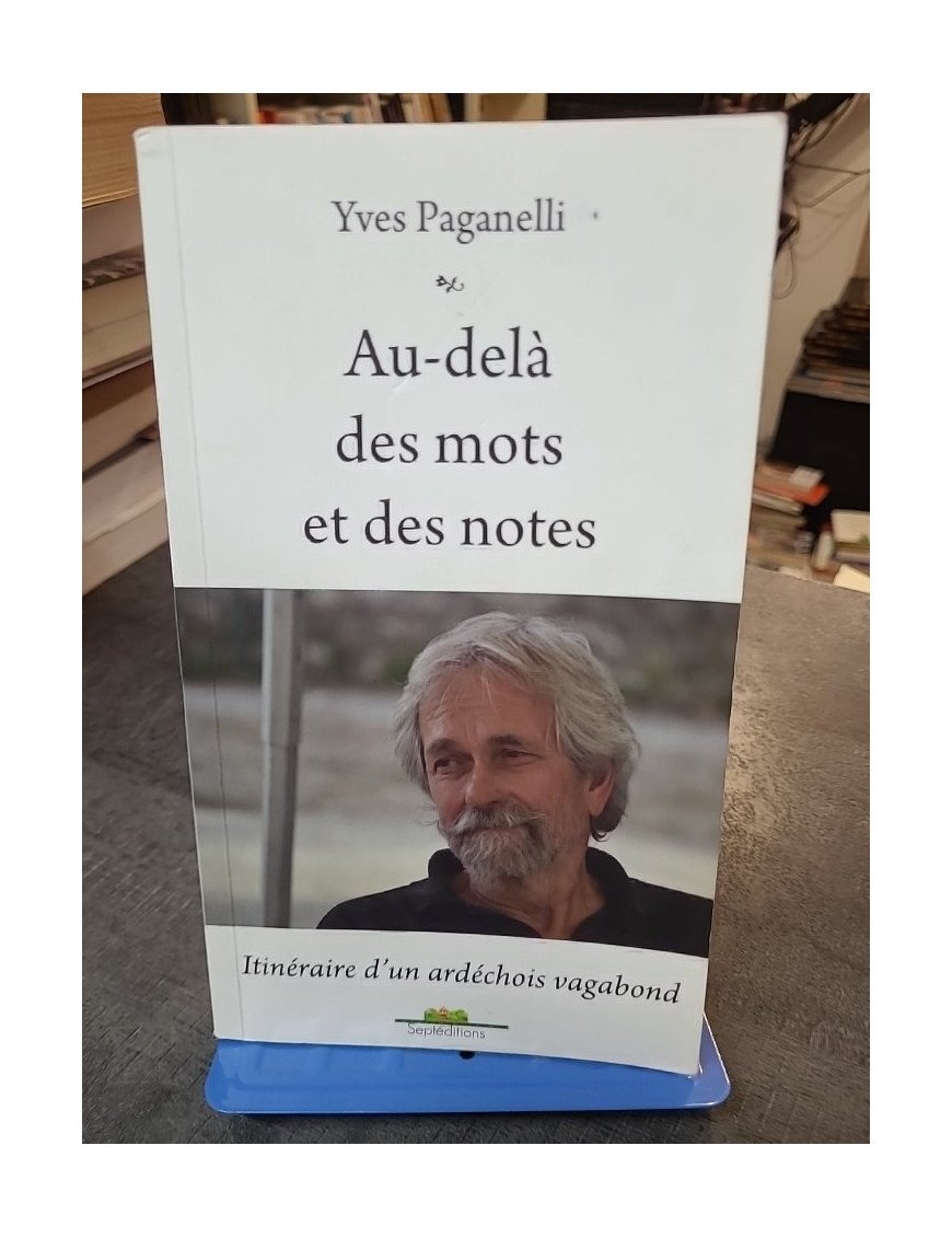 Au delà des mots et des notes d'Yves Paganelli