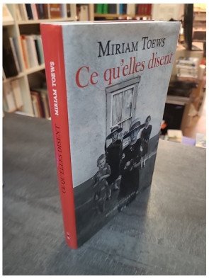 Ce qu'elles disent de Toews Miriam