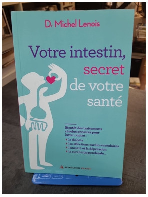 Votre intestin, secret de...