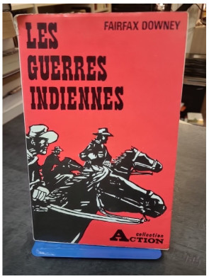 Les guerres indiennes de...