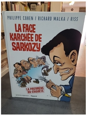 La Face karchée de Sarkozy...