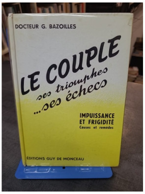 Le Couple - Ses triomphes,...