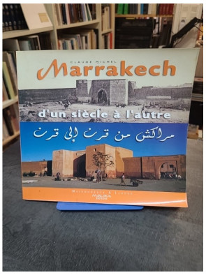 Marrakech d'un siècle à...