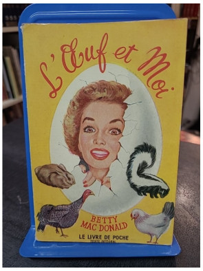 L'Oeuf Et Moi de Betty Mac...