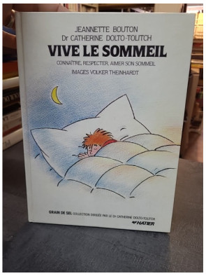 Vive le sommeil -...