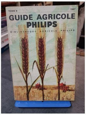 Guide agricole Philips tome 9