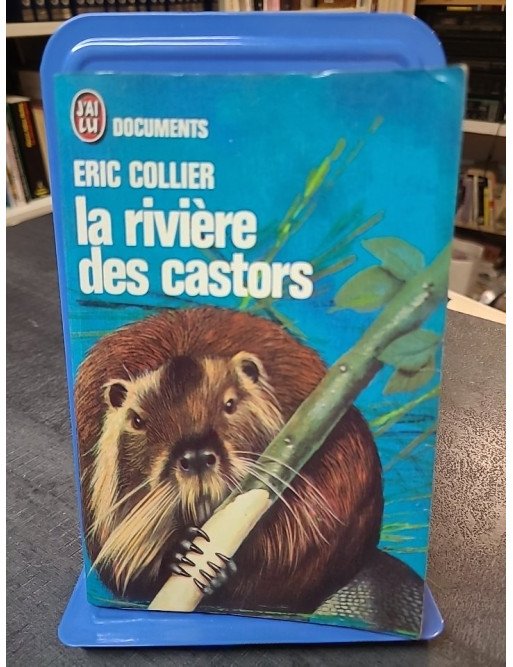 La riviere des castors de Collier Eric