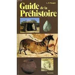 Guide de la préhistoire Par...