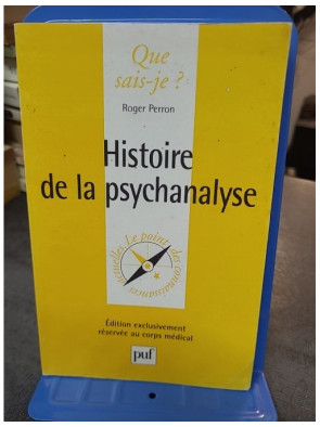 Histoire de la psychanalyse...