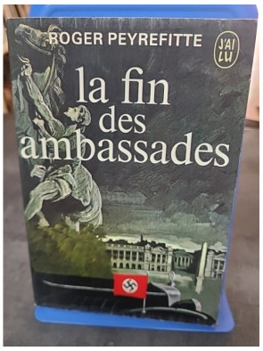 La fin des ambassades de...