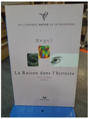 Hegel - La raison dans...