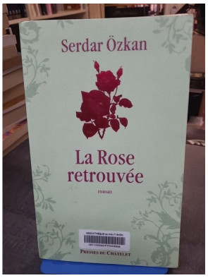 La rose retrouvée de Serdar...