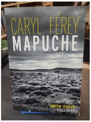 Mapuche de Caryl Férey