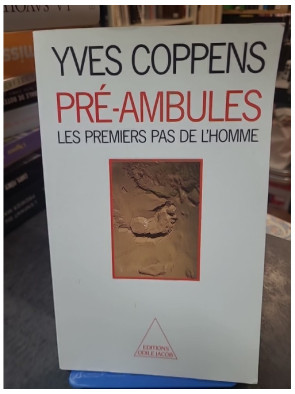 Pré-ambules - Les premiers...