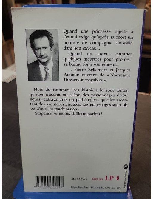 Les Nouveaux Dossiers Incroyables de Pierre Bellemare