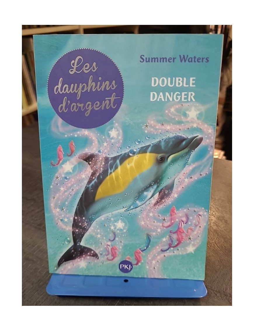 Les Dauphins D'argent Tome 4 - Double Danger de Summer Waters