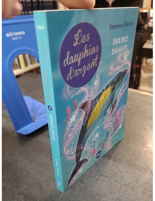 Les Dauphins D'argent Tome 4 - Double Danger de Summer Waters