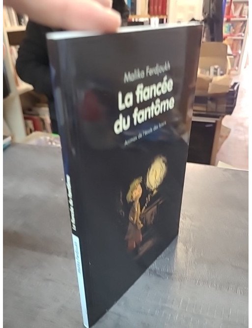 La fiancée du fantòme de Ferdjoukh Malika