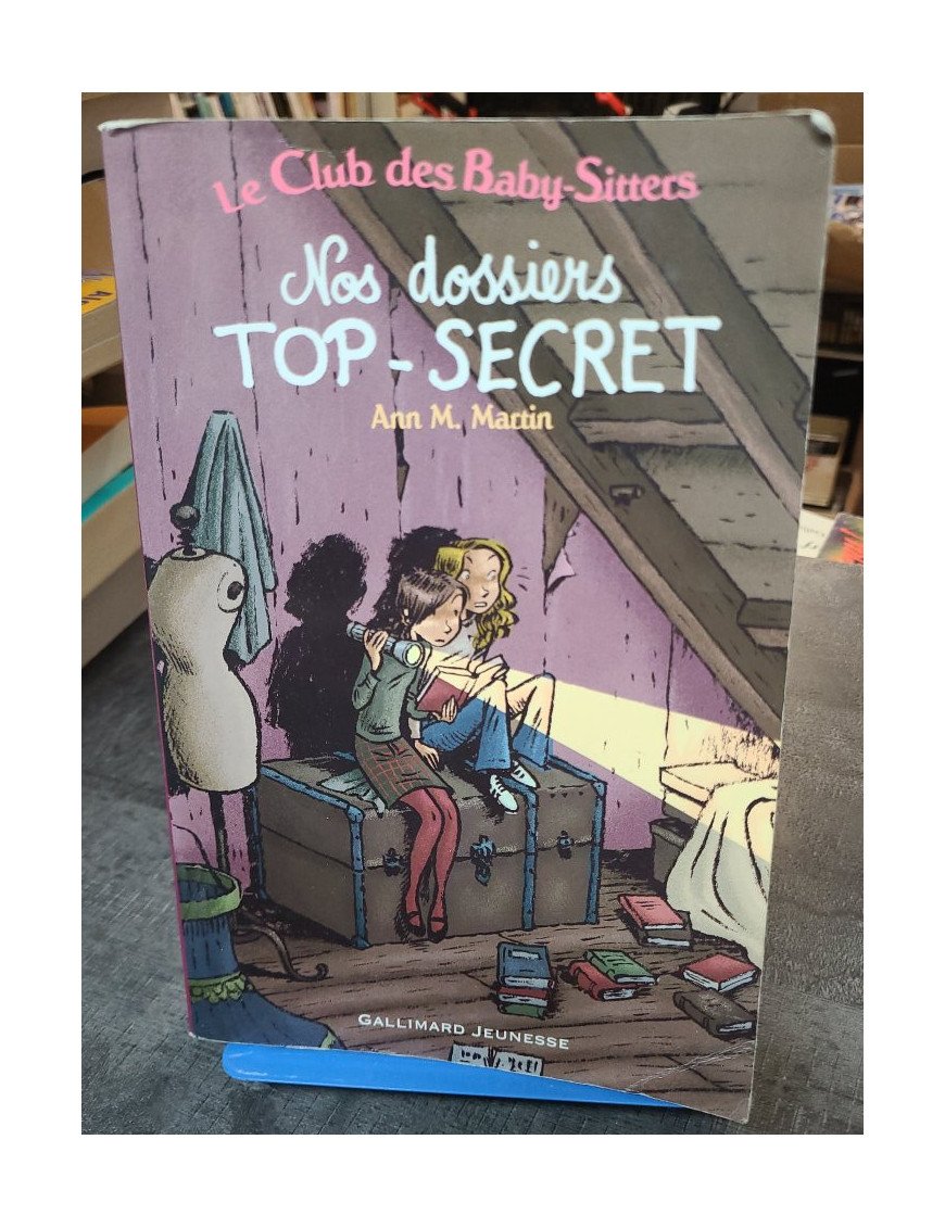 Nos Dossiers Top-Secret - Tome 2 d'Ann M. Martin