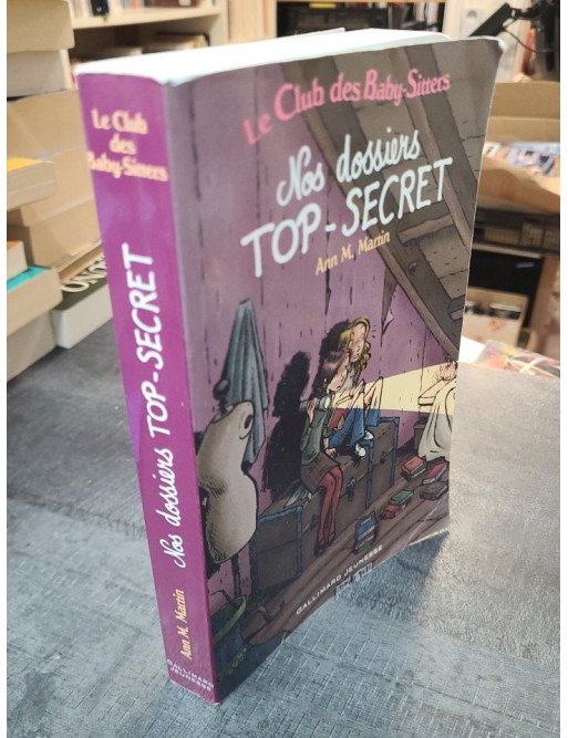 Nos Dossiers Top-Secret - Tome 2 d'Ann M. Martin