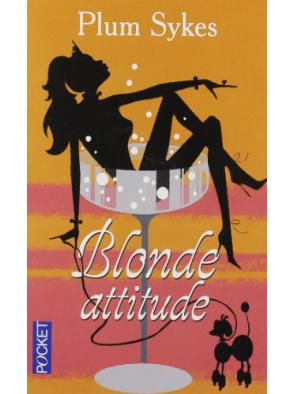 BLONDE ATTITUDE de PLUM SYKES