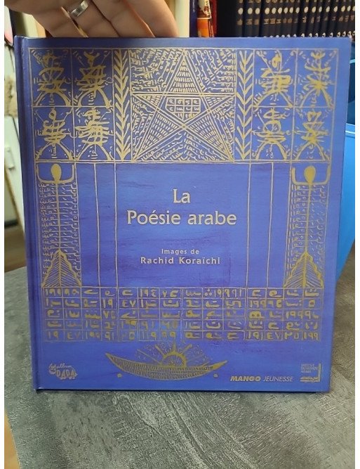 La poésie arabe - Anthologie de Rachid KoraÎchi