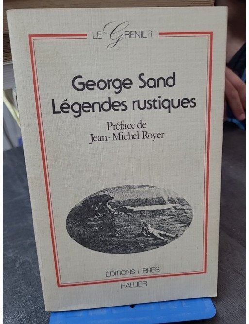 Legendes Rustiques de George Sand
