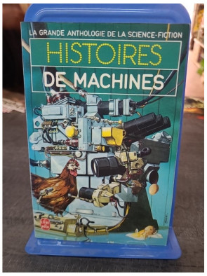 Histoires De Machines de Goimard Jacques