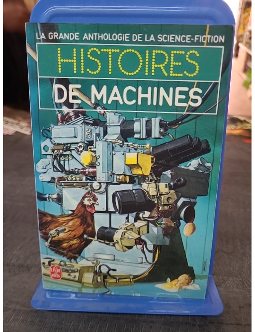 Histoires De Machines de Goimard Jacques