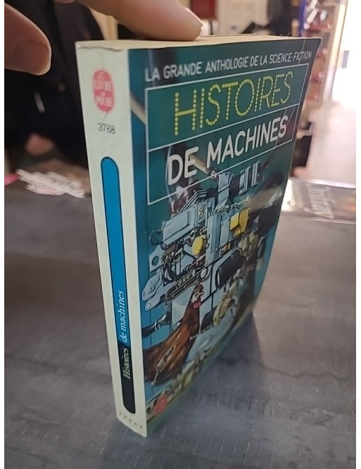Histoires De Machines de Goimard Jacques