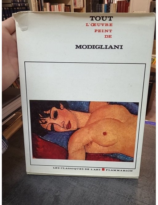 Tout l'œuvre peint de Modigliani, par Simone Darses