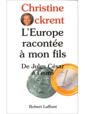 L Europe racontée à mon...