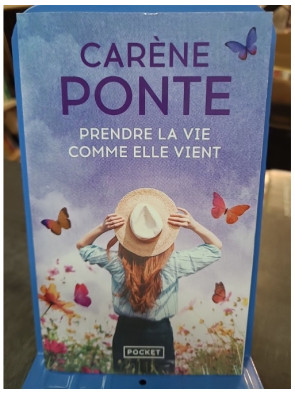 Prendre la vie comme elle...