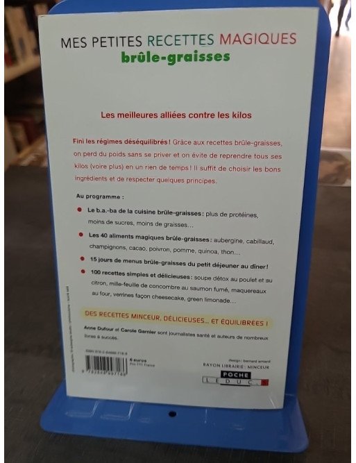 Mes Petites Recettes Magiques Brúle-Graisses de Anne Dufour, Carole Garnier