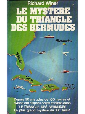 Le mystère du triangle des bermudes. de Winer - Richard Winer