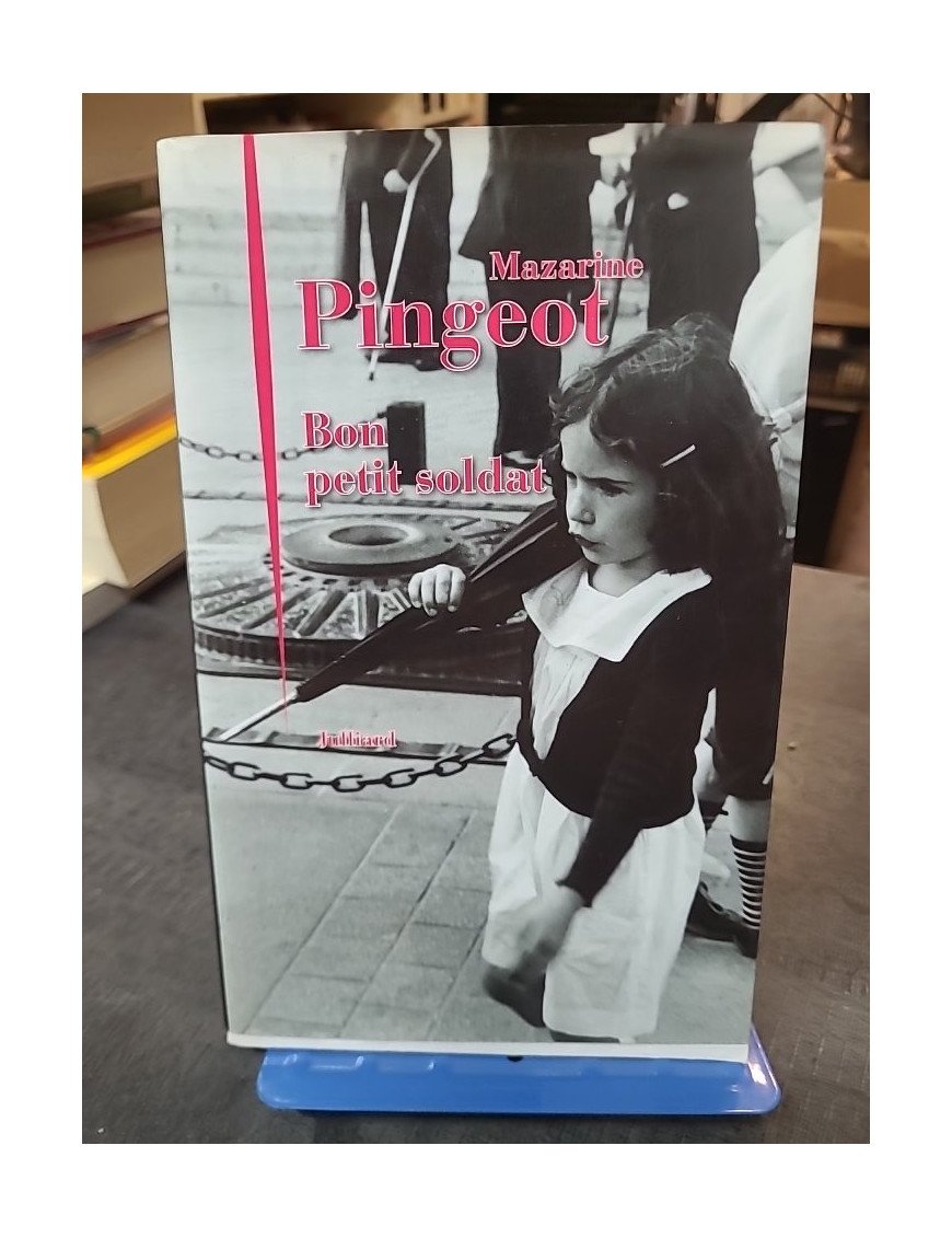 Bon petit soldat, par Mazarine Pingeot