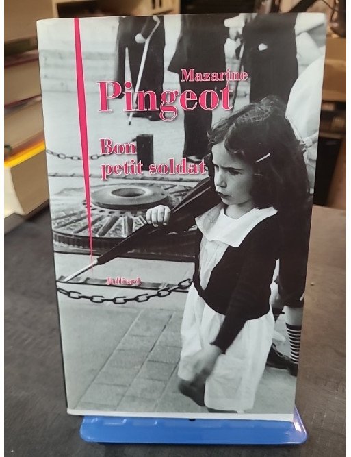 Bon petit soldat, par Mazarine Pingeot